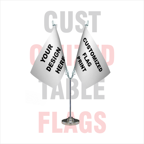 Double desk flag with custom printed design.